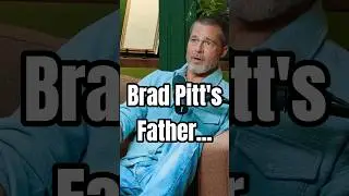Brad Pitt talking about his Father #BradPitt #PodcastClip #shorts#funny #bradpittfans #YouTubeShorts