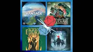 Episode 177 - Vantage, Covenant, The Druids of Edora, and Nemesis Retaliation