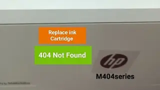 HP M404 Замена чернильного картриджа | 404 Не найдено #шорты