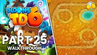 Bloons TD 6 - Part 25 | In The Loop Half Cash (No Commentary Walkthrough)