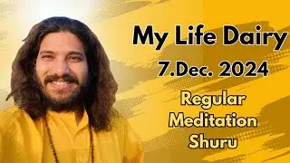 My Life Dairy | Regular Vipassana Meditation Shuru | Motivational Video |