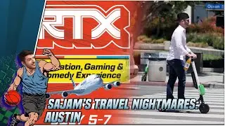 Sajam's Travel Nightmares Episode 2: Last Flight Out of Austin