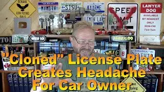 Cloned License Plate is Headache for Car Owner