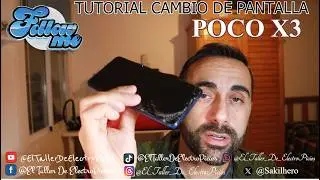 Tutorial cambio pantalla Poco X3