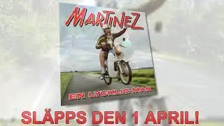 Martinez - En lycklig man (smakprov)