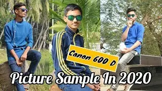 Canon 600d picture quality test in 2021📸