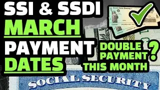 SOCIAL SECURITY STIMULUS CHECK MARCH 2023 SSI SSDI PAYMENT SCHEDULE DOUBLE PAYMENT ?