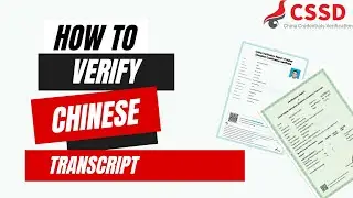 CHSI Verification || How to Apply for China Credentials Verification | CSSD