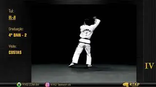 UL-JI ⚫ Tul - 4&ordm; Dan - 02 | COSTAS | Taekwon-do ITF