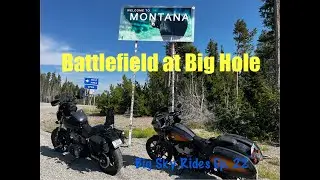 Big Hole Battlefield (Big Sky Rides Ep. 22)