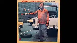 Episode 36: Alex Blagg Listens To Rodney Dangerfield's 