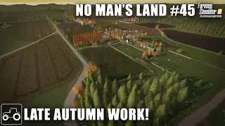 Harvesting Corn, Extending & Creating New Fields - No Man's Land #45 Farming Simulator 19 Timelapse