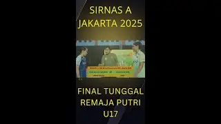Sirnas 2025: The Future of Badminton in Indonesia | Final U17 | Ghina CHANDRA WIJAYA VS Zaira EXIST