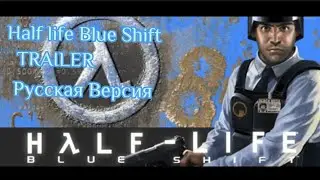Half life Blue Shift (2001) Trailer (На Русском) (Субтитры)