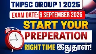 TNPSC Group 1 Prelims Preparation 2026 | Start Now ✔| TNPSC Group 1 2026 Study Plan & Strategy