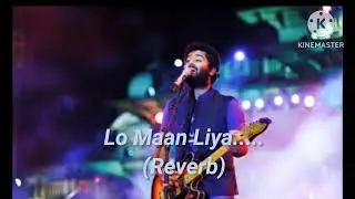 Lo Maan Liya Humne -#( Hit's Of Arijit Singh) @title track