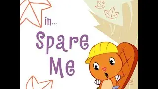 Happy Tree Friends -  Spare Me