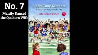 No. 7 Merrily Danced the Quaker's Wife | Fiddle Time Runners