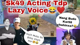 Sk49 Acting Tdp Lazy Voice In Live || Sk49 Throwing Pan For The  First Time😂|| Funny Moments