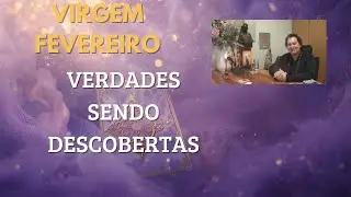 VIRGEM ♍FEVEREIRO MÊS DE VERDADES SEREM DESCOBERTAS