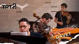 TRT 2 - Konsere Davet / Poyraz Baltacıgil, Elvin Hoxha Ganiyev & Cem Esen Röportaj