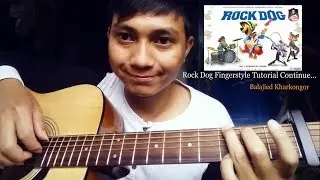 Rock dog - Glorious Guitar Fingerstyle (Tutorial part 3)