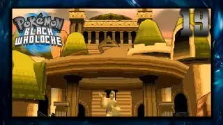 Pok&eacute;mon Black Wholocke - Episode 19 - The Power of Three