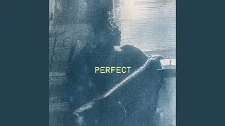 Perfect