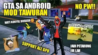 SHARE!! GTA SA MOD TAWURAN SUPPORT ALL GPU - GTA SA ANDROID