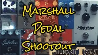Marshall Pedal (MIAB) Shootout!