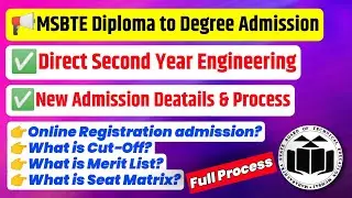 Direct Second Year admission Process 2022-23 What is Merit List, Cut-Off, Seat Matrix?