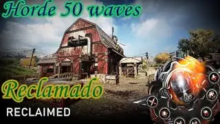 Master Horde 50 waves in RECLAIMED | Dominando las 50 oleadas en RECLAMADO | Artillero-Gunner
