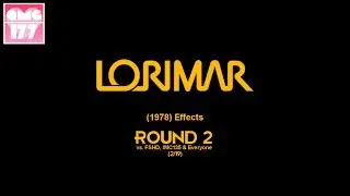 Lorimar Productions (1978) Effects Round 2 vs. FSHD, IMC135 & Everyone (2/19)