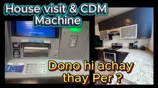 House visit & CDM Machine