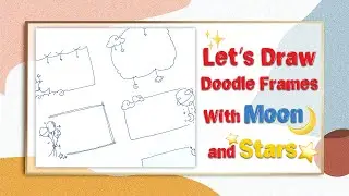 Easy Doodle Frame Ideas ✨ Moon & Stars Theme for Bullet Journal