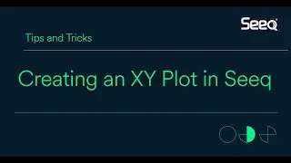 Creating an XY Plot in Seeq