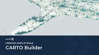 Creating maps at scale: CARTO Builder