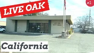 LIVE OAK California, Driving Touring Videos, USA,  Dash Cam Tour