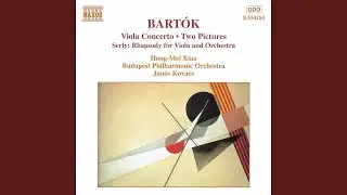 Viola Concerto, BB 128 (completed by Tibor Serly, 1949) : I. Moderato