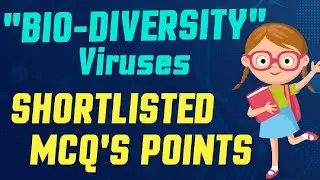 Bio-diversity Important MCQ`s Points | Acellular Life | Absolute Learner