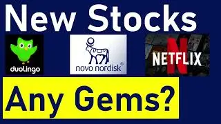 3 New Stocks! Duolingo (DUOL), Novo Nordisk (NVO) & Netflix (NFLX): Any Gems? Undervalued?