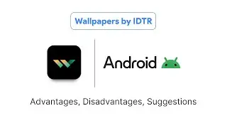 Wallpapers by IDTR - Overview, Advantages, Disadvantages, Suggestions