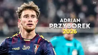 Adrian Przyborek 2026 - Magic Skills, Assists & Goals - New Talent From Lazio | HD