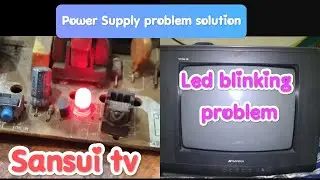 Led light blinking|power supply problem|Sansui 14