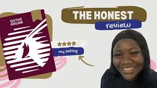 Qatar Airways Honest Review ✈️ + My Relocation Journey Pt. 2