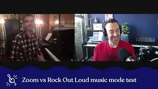 Zoom vs Rock Out Loud music mode test with Clinton Pratt