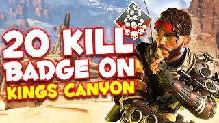 How to get a 20 Kill Badge on Kings Canyon Season 4 Apex Legends