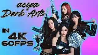 aespa 'Dark Arts' MV [4K 60FPS]