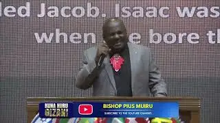 KUNA NURU GIZANI || BSP PIUS MUIRU