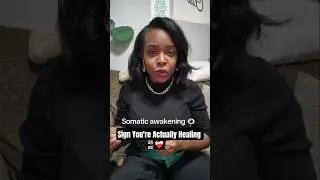 Somatic👁Awakening = Sign That You&rsquo;re Actually Healing ❤️&zwj;🩹